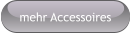 mehr Accessoires